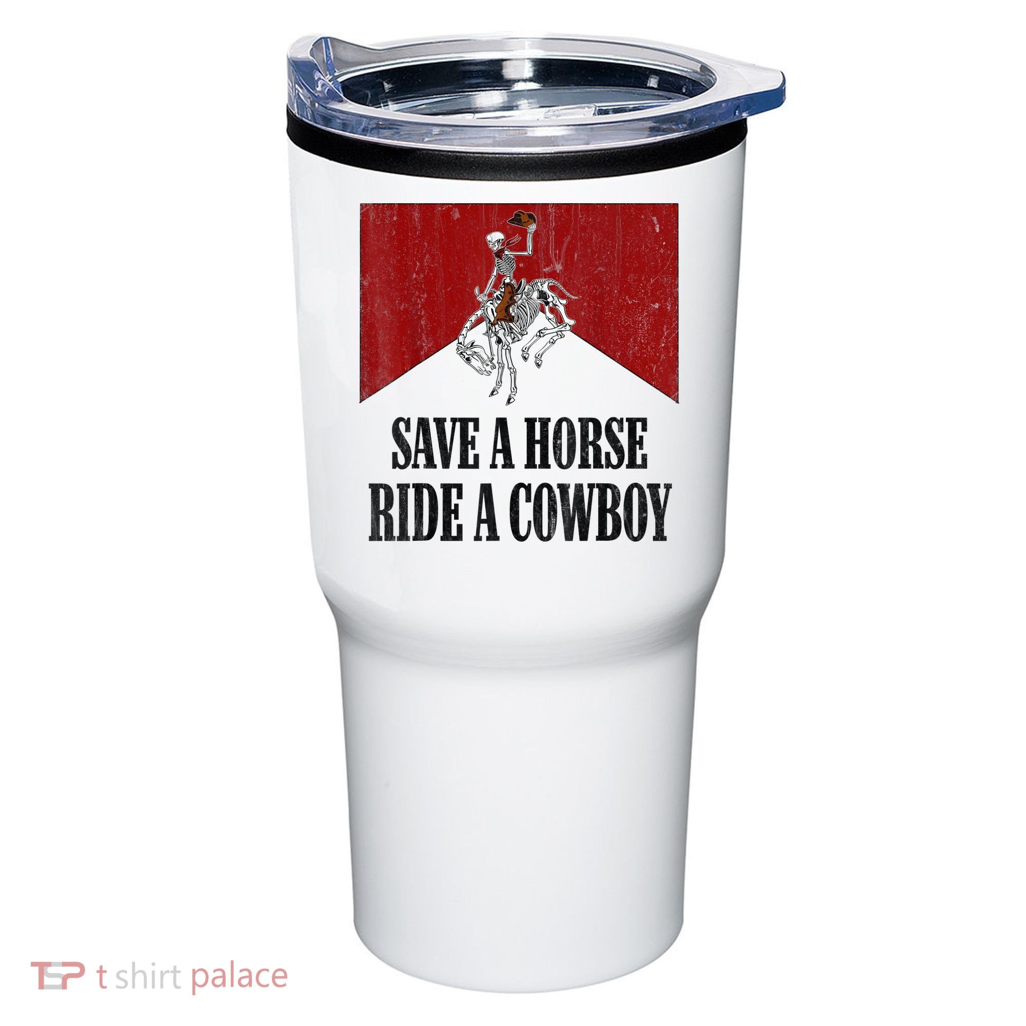 Save A Horse Ride A Cowboy Skeleton Western Country Tumbler