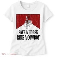 Save A Horse Ride A Cowboy Skeleton Western Country Women's T-Shirt thumb 0