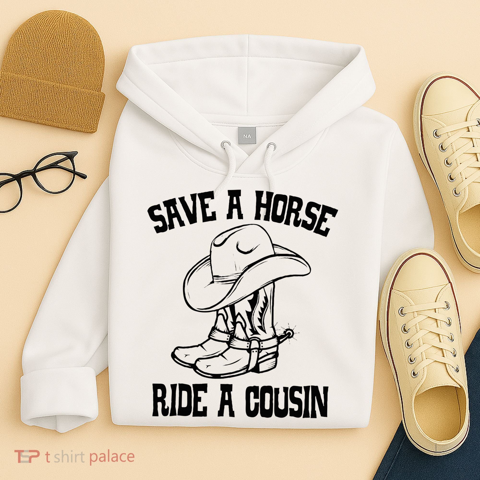 Save A Horse Ride A Cousin All Trash No Trailer Trash YAll Hoodie