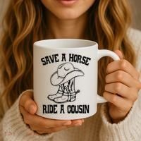 Save A Horse Ride A Cousin All Trash No Trailer Trash YAll Coffee Mug thumb 3