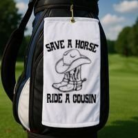 Save A Horse Ride A Cousin All Trash No Trailer Trash YAll Golf Towel thumb 2