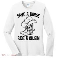 Save A Horse Ride A Cousin All Trash No Trailer Trash YAll Women's Long Sleeve Shirt thumb 0