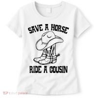 Save A Horse Ride A Cousin All Trash No Trailer Trash YAll Women's T-Shirt thumb 0