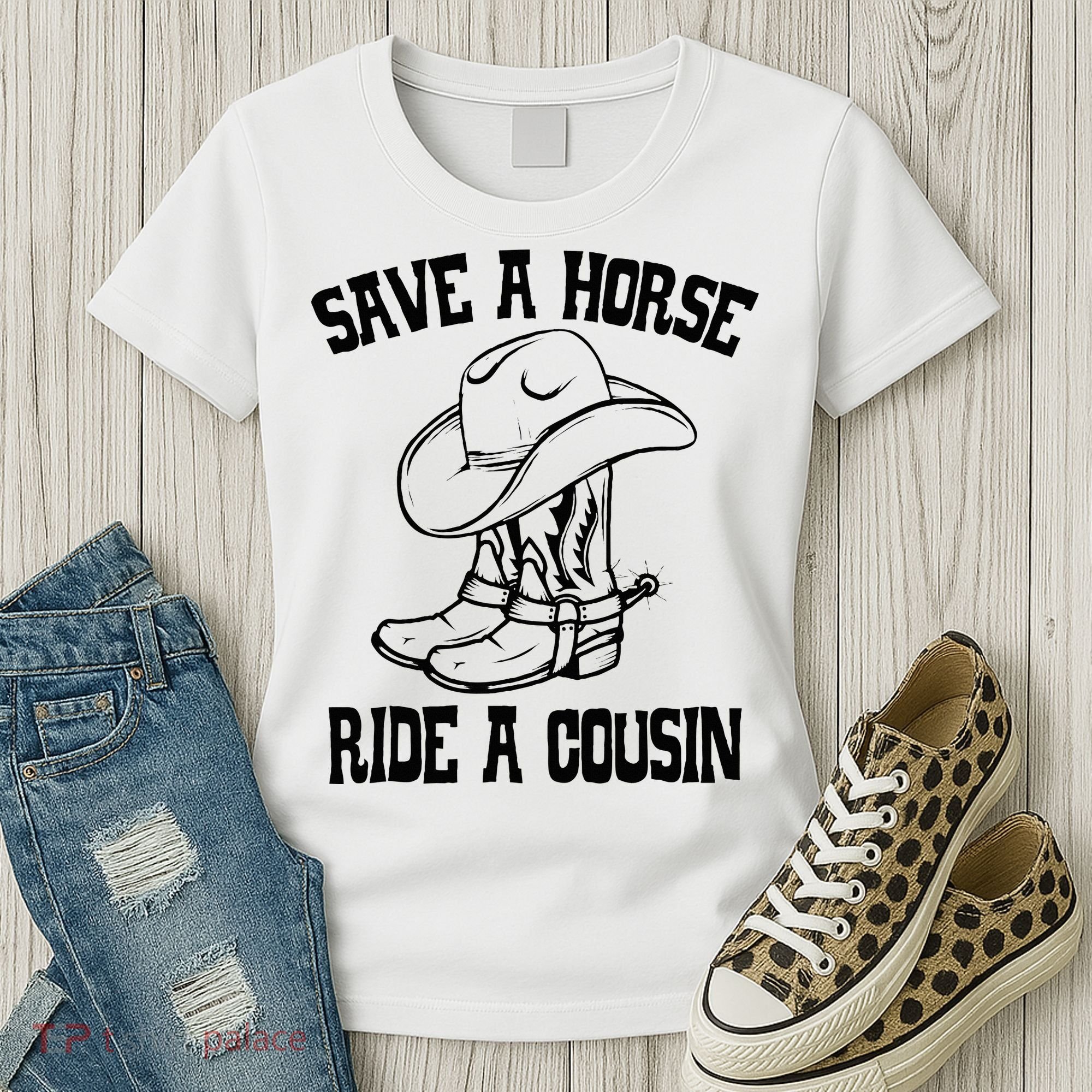 Save A Horse Ride A Cousin All Trash No Trailer Trash YAll Women's T-Shirt
