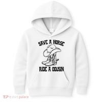 Save A Horse Ride A Cousin All Trash No Trailer Trash YAll Kids Hoodie thumb 0