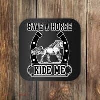 Save A Horse Ride Me Funny Cowboy Coaster thumb 0