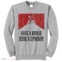 Save A Horse Ride A Cowboy Skeleton Western Country Tall Sweatshirt thumb 0