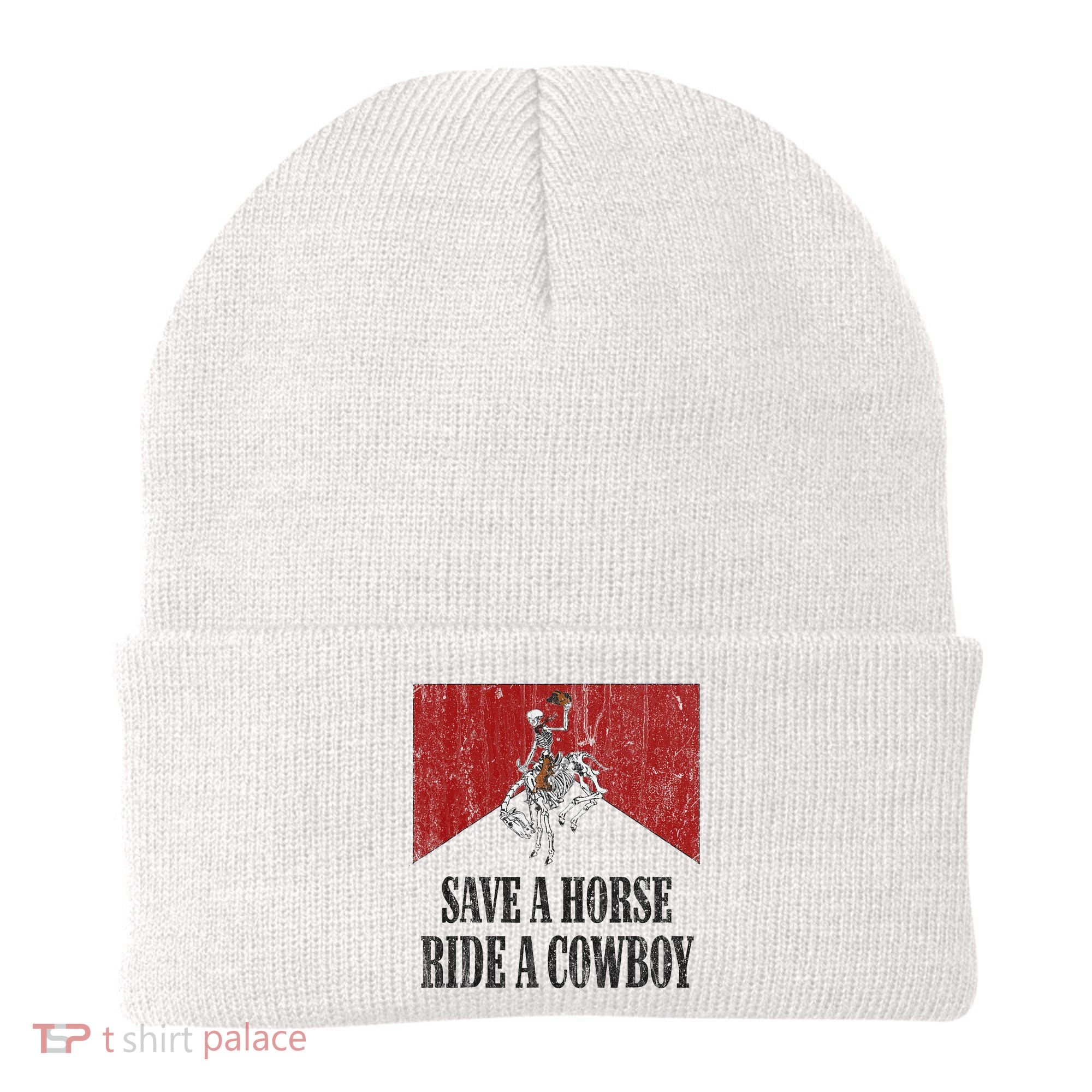Save A Horse Ride A Cowboy Skeleton Western Country Beanie