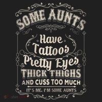 Some Aunts Have Tattoos Pretty Eyes Thick Thigh Beanie thumb 2