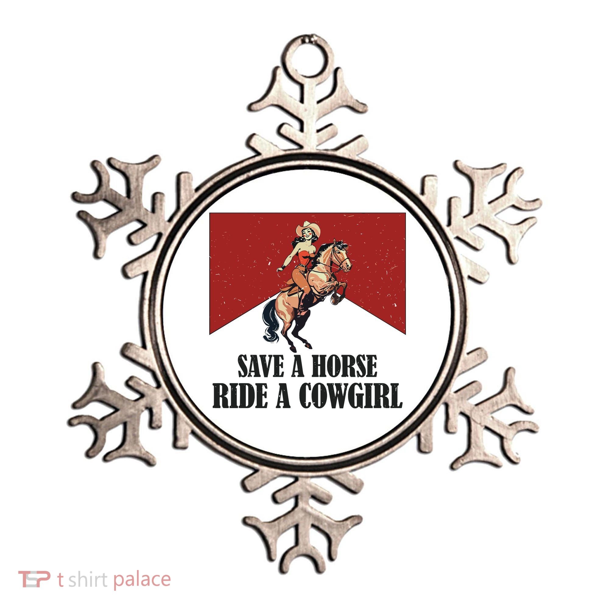 Save A Horse Ride A Cowgirl Ornament