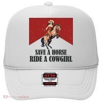 Save A Horse Ride A Cowgirl Hat thumb 0