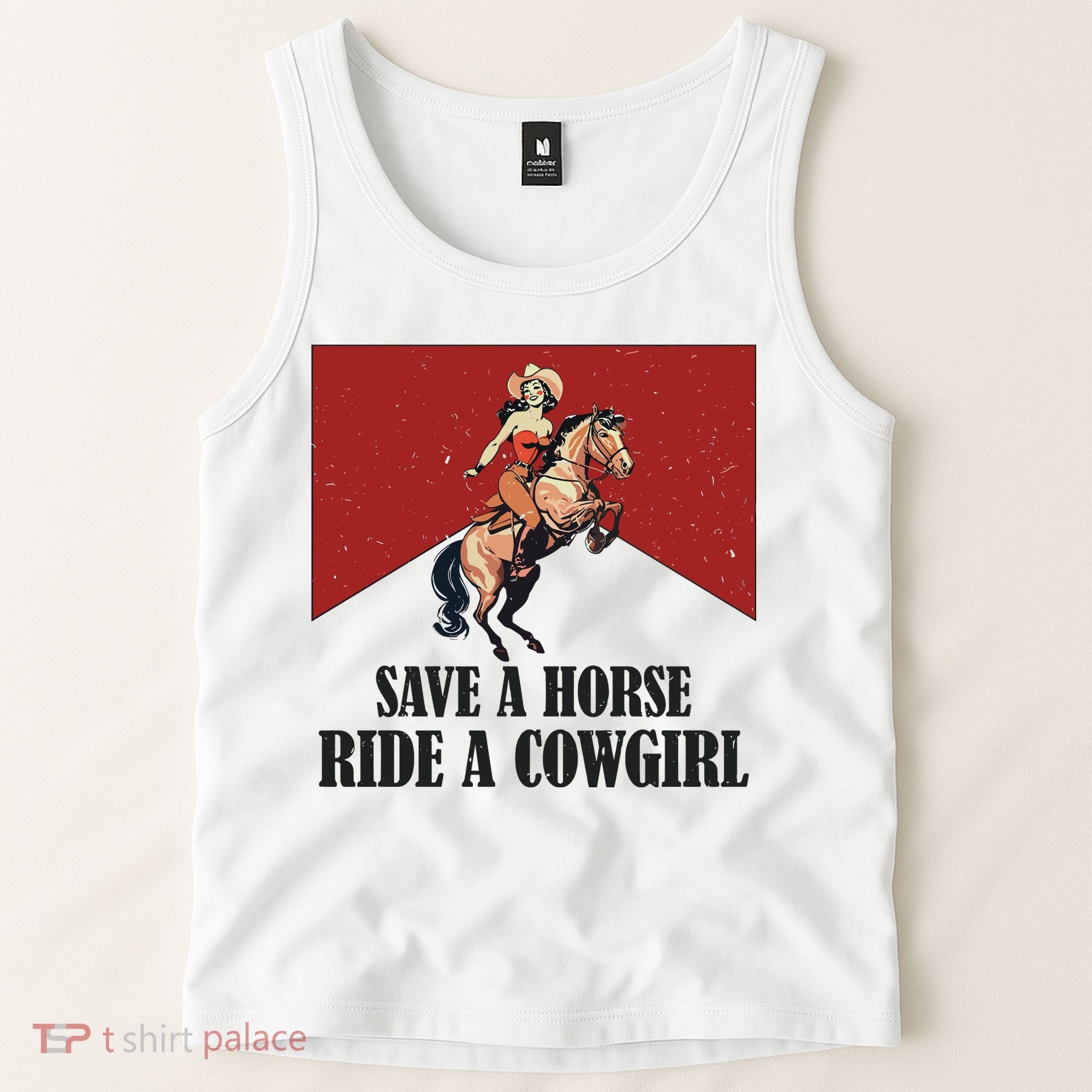 Save A Horse Ride A Cowgirl Tank Top