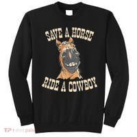 Save A Horse Ride A Cowboy Funny Rodeo Horseback Riding Sweatshirt thumb 0