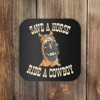 Save A Horse Ride A Cowboy Funny Rodeo Horseback Riding Coaster thumb 0