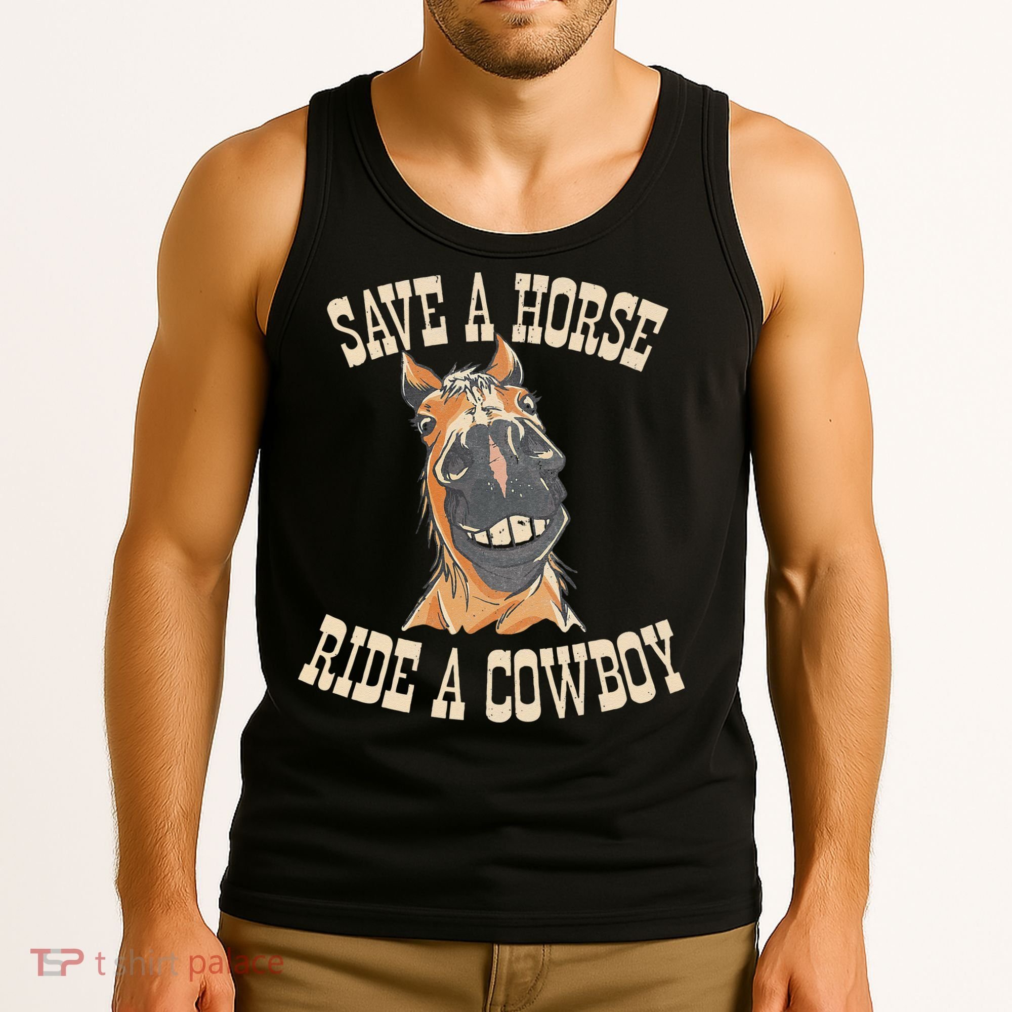 Save A Horse Ride A Cowboy Funny Rodeo Horseback Riding Tank Top