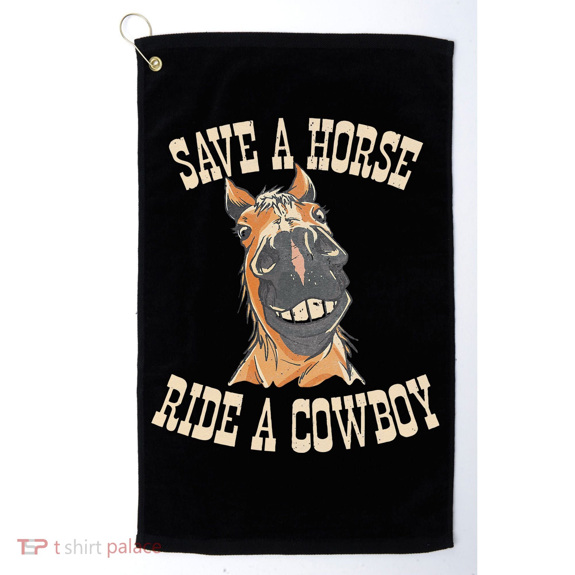 Save A Horse Ride A Cowboy Funny Rodeo Horseback Riding Golf Towel