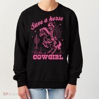 Save A Horse Ride A Cowgirl Women's Sweatshirt thumb 0