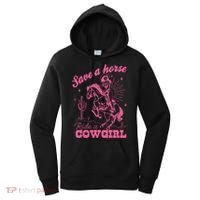 Save A Horse Ride A Cowgirl Women's Hoodie thumb 0
