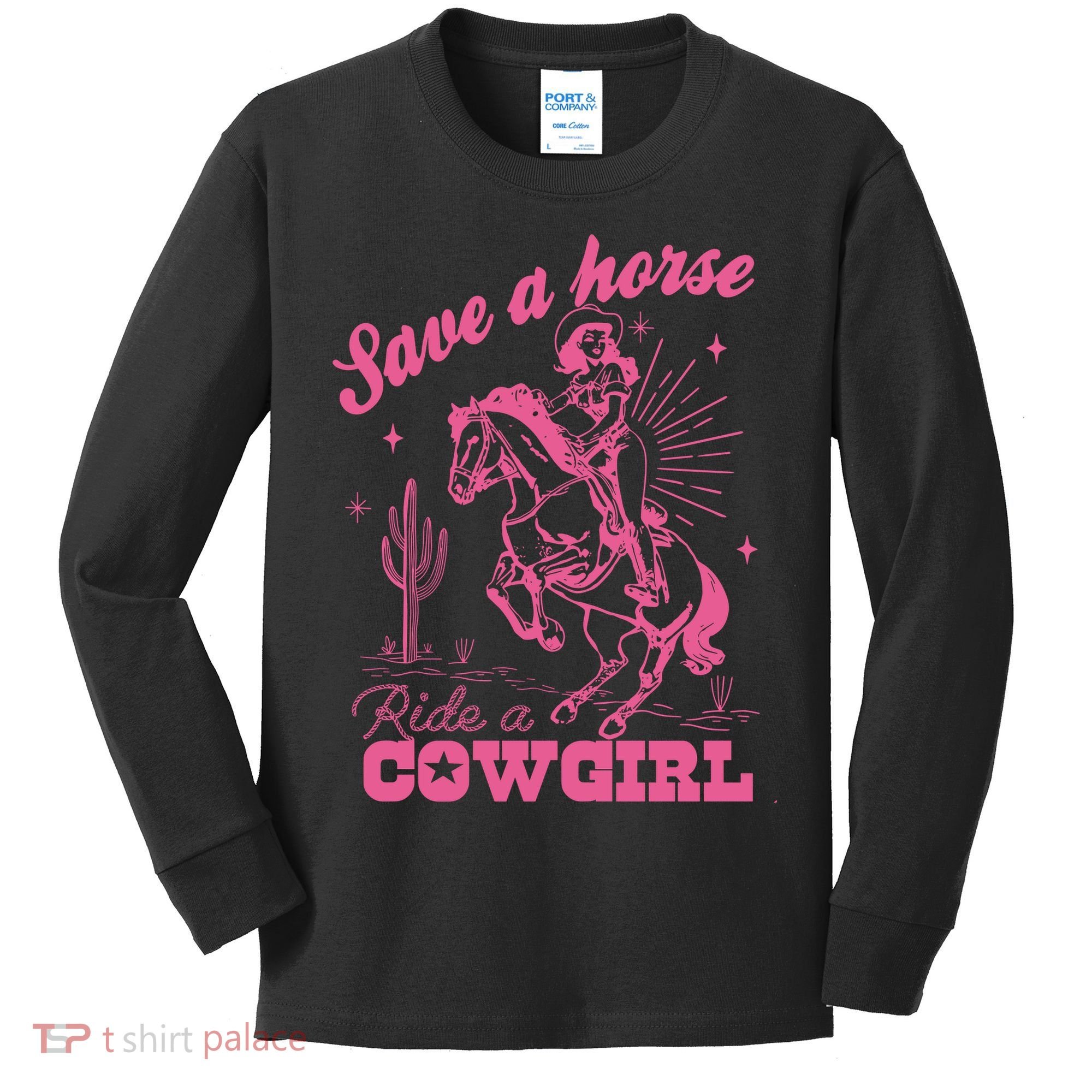 Save A Horse Ride A Cowgirl Kids Long Sleeve Shirt