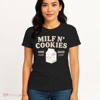 Stay At Home Milf N Cookies  Women's T-Shirt thumb 4