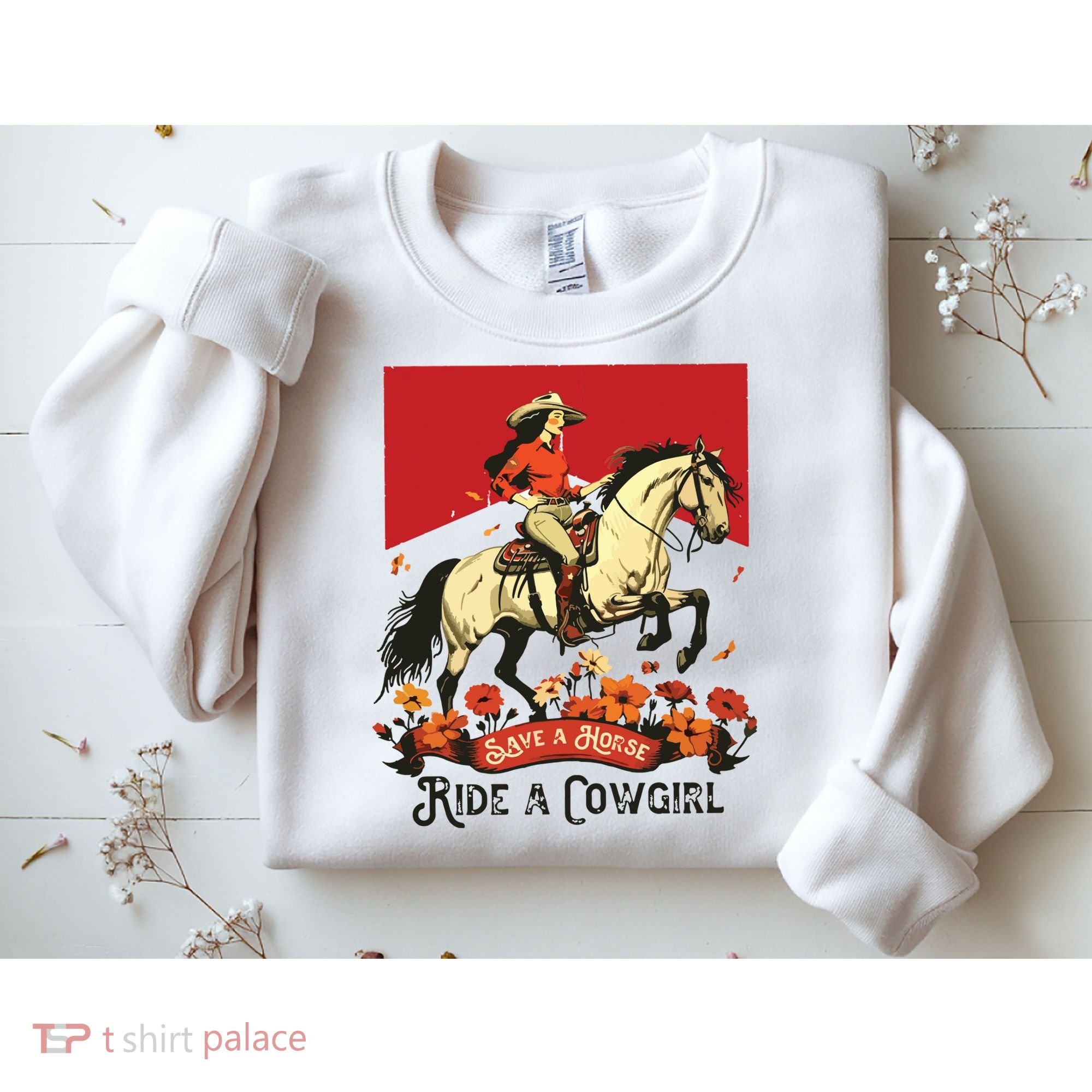 Save A Horse Ride A Cowgirl Western Rodeo Sweatshirt