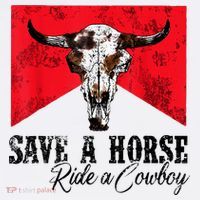 Save A Horse Ride A Cowboy Western Country Rodeo Bull Skull T-Shirt thumb 7