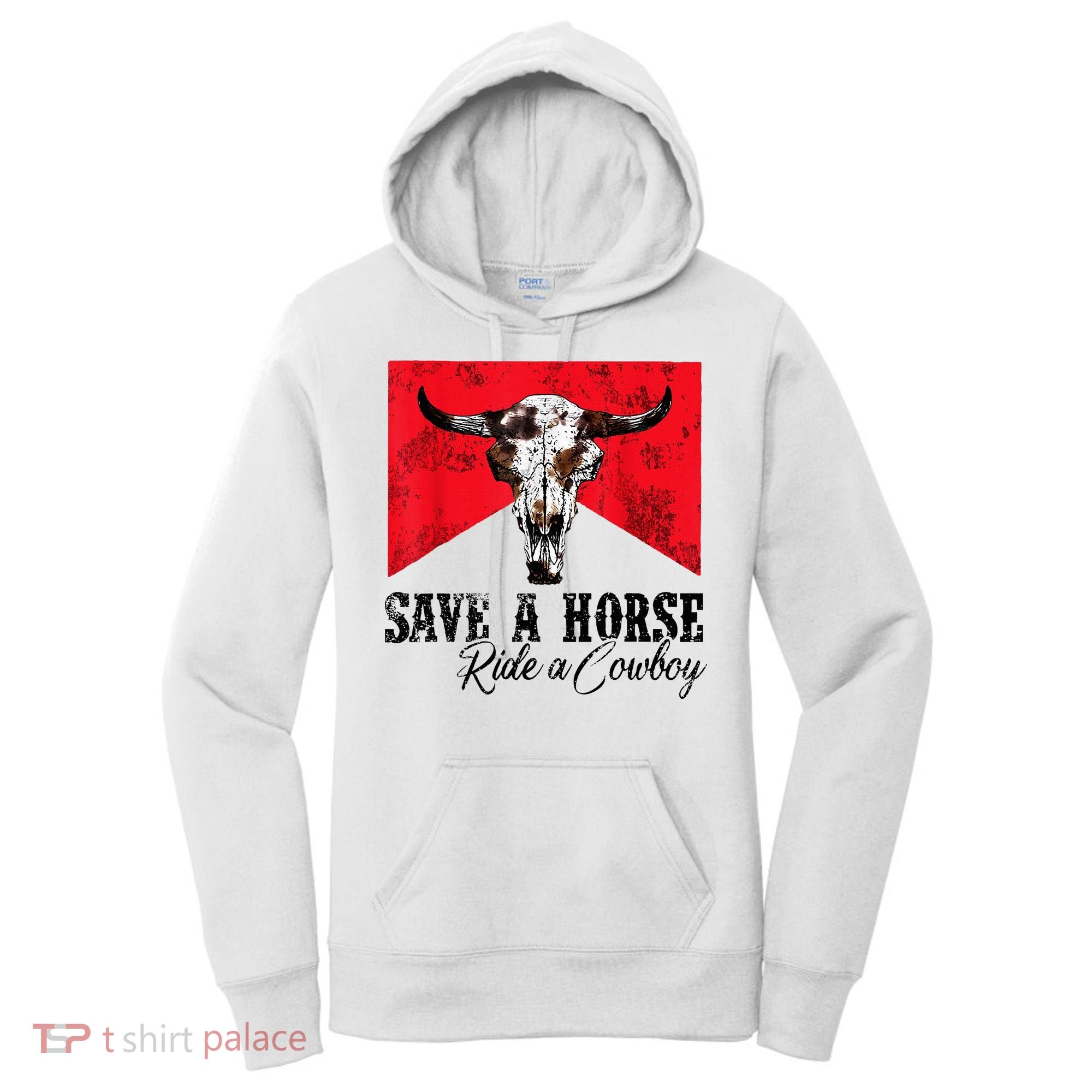 Save A Horse Ride A Cowboy Western Country Rodeo Bull Skull Women's Hoodie