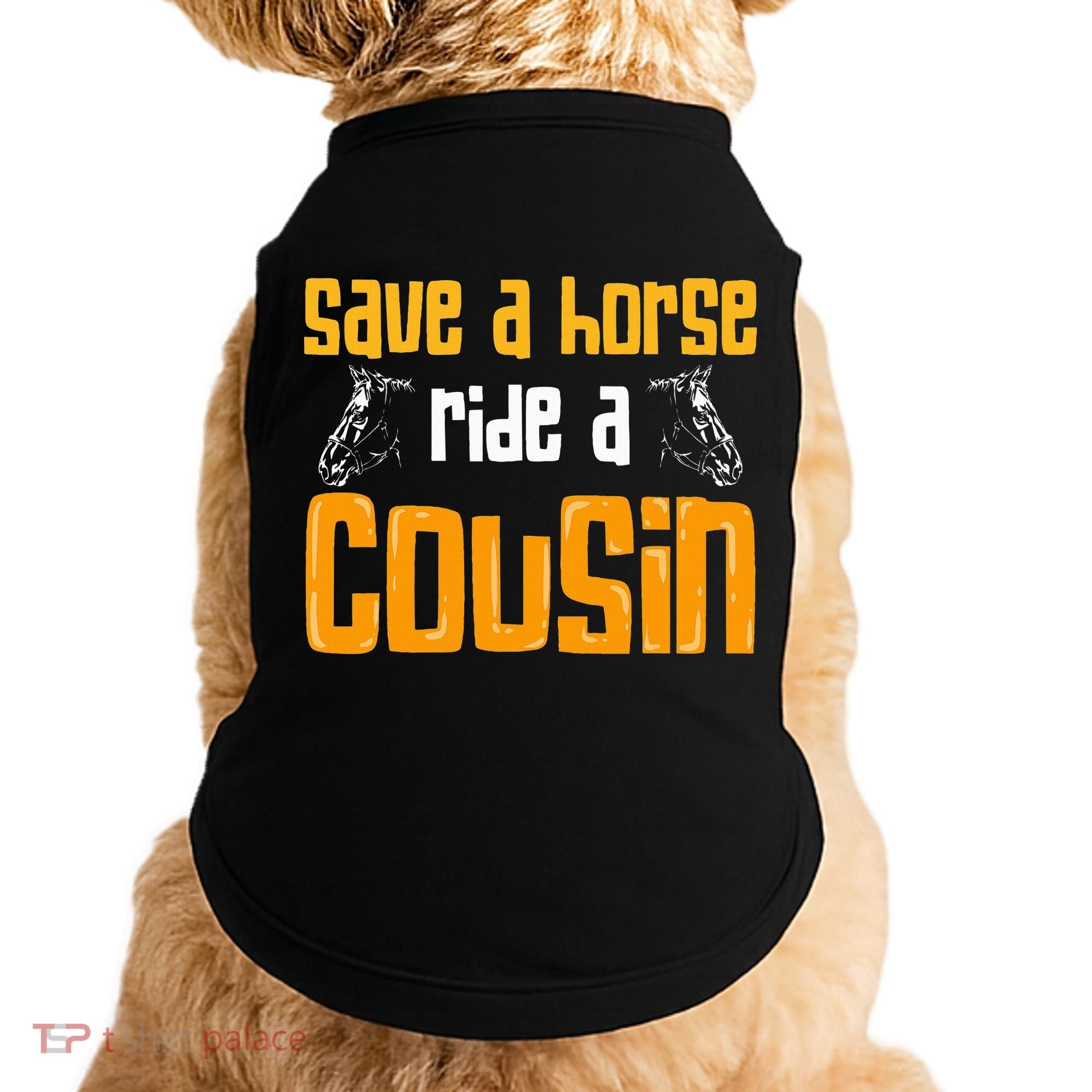 Save A Horse Ride A Cousin Relatives Cousin Doggie Tank