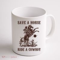 Save A Horse Ride A Cowboy Coffee Mug thumb 1
