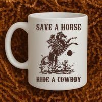 Save A Horse Ride A Cowboy Coffee Mug thumb 2