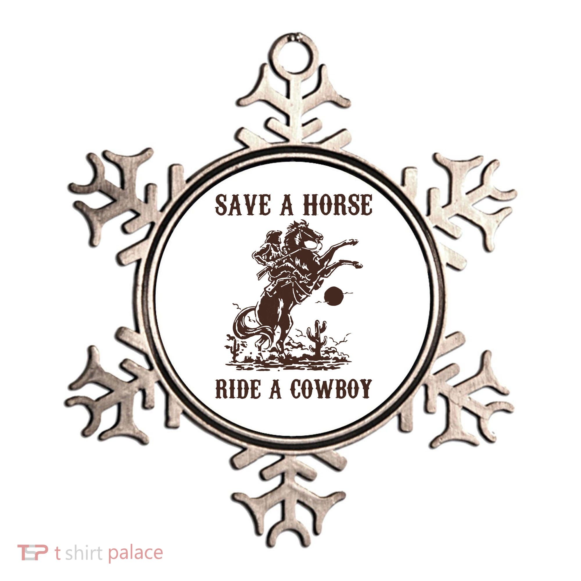Save A Horse Ride A Cowboy Ornament
