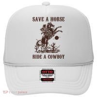 Save A Horse Ride A Cowboy Hat thumb 0