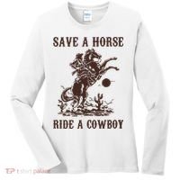 Save A Horse Ride A Cowboy Women's Long Sleeve Shirt thumb 0