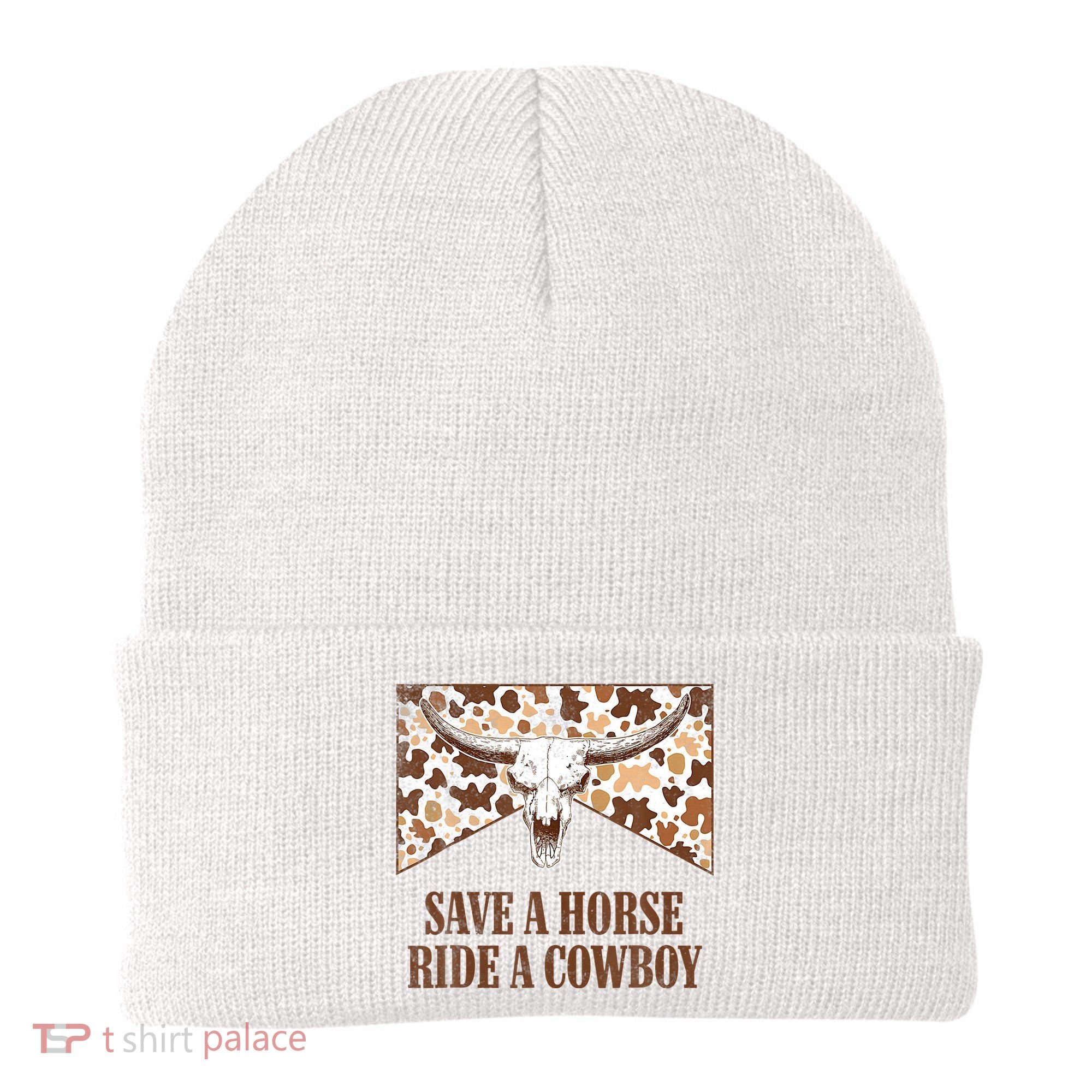 Save A Horse Ride A Cow Bull Skull Beanie