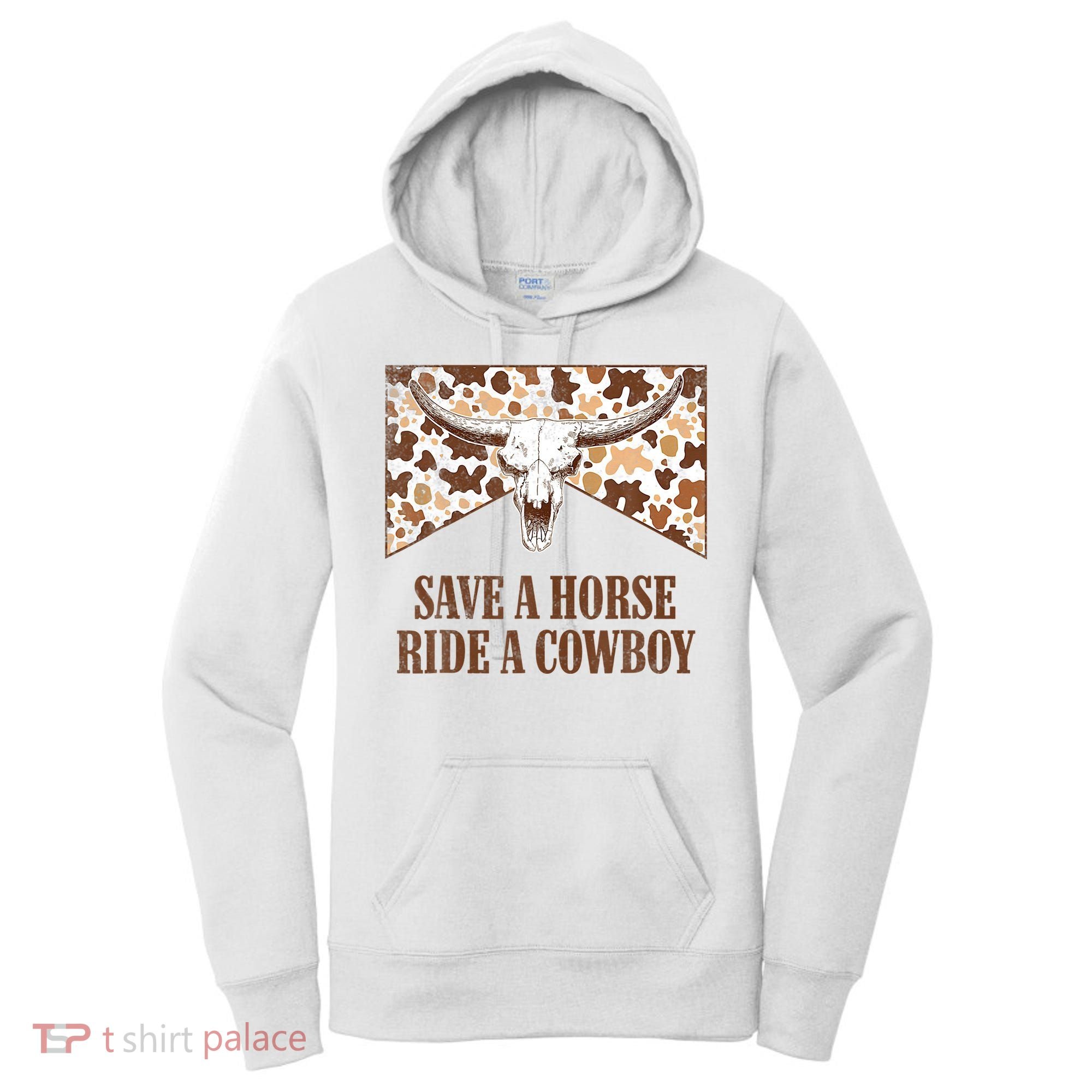 Save A Horse Ride A Cow Bull Skull Women's Hoodie