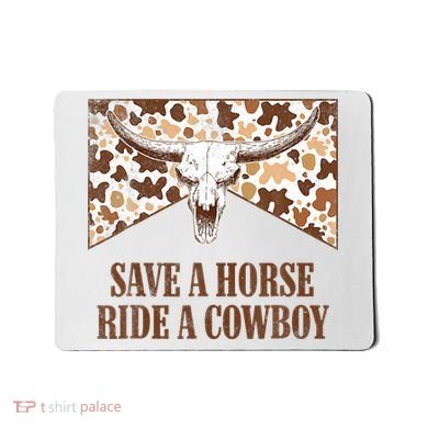 Save A Horse Ride A Cow Bull Skull Mousepad