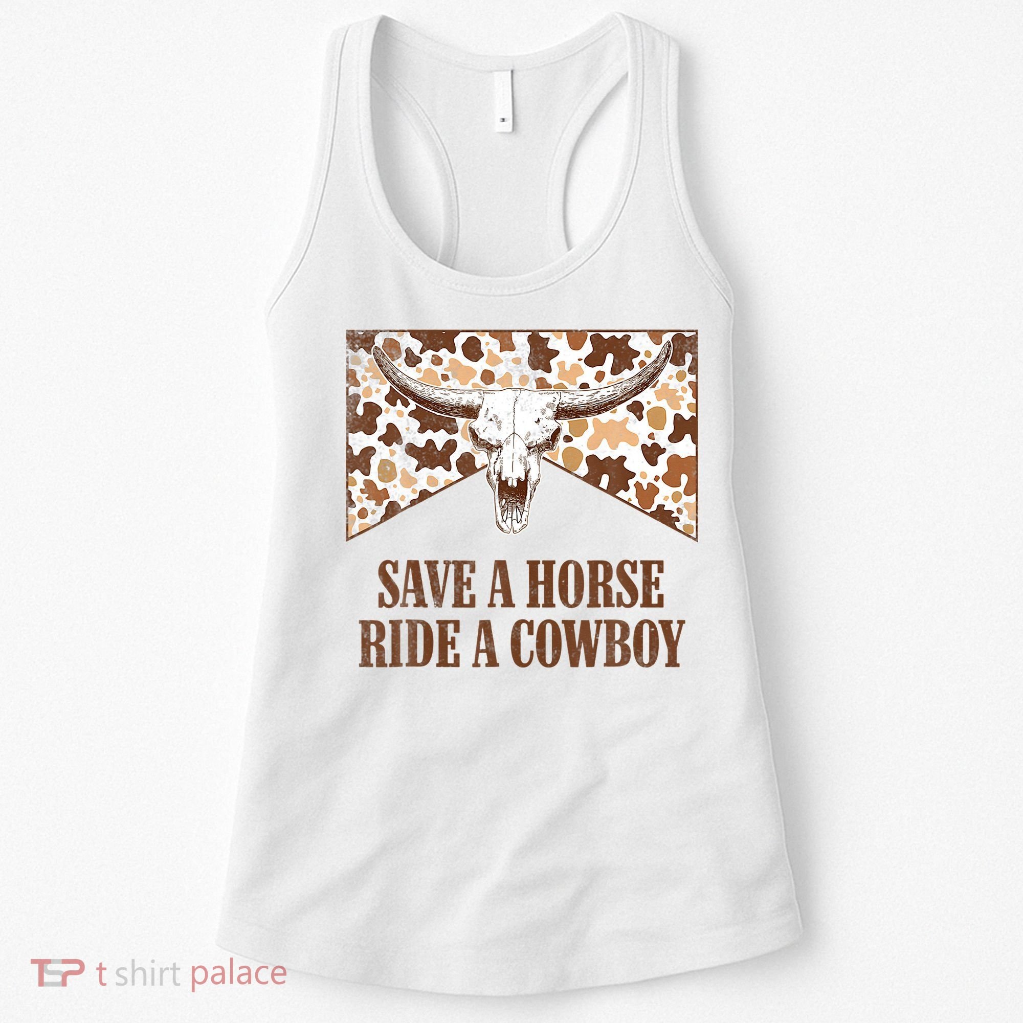 Save A Horse Ride A Cow Bull Skull Women's Tank Top