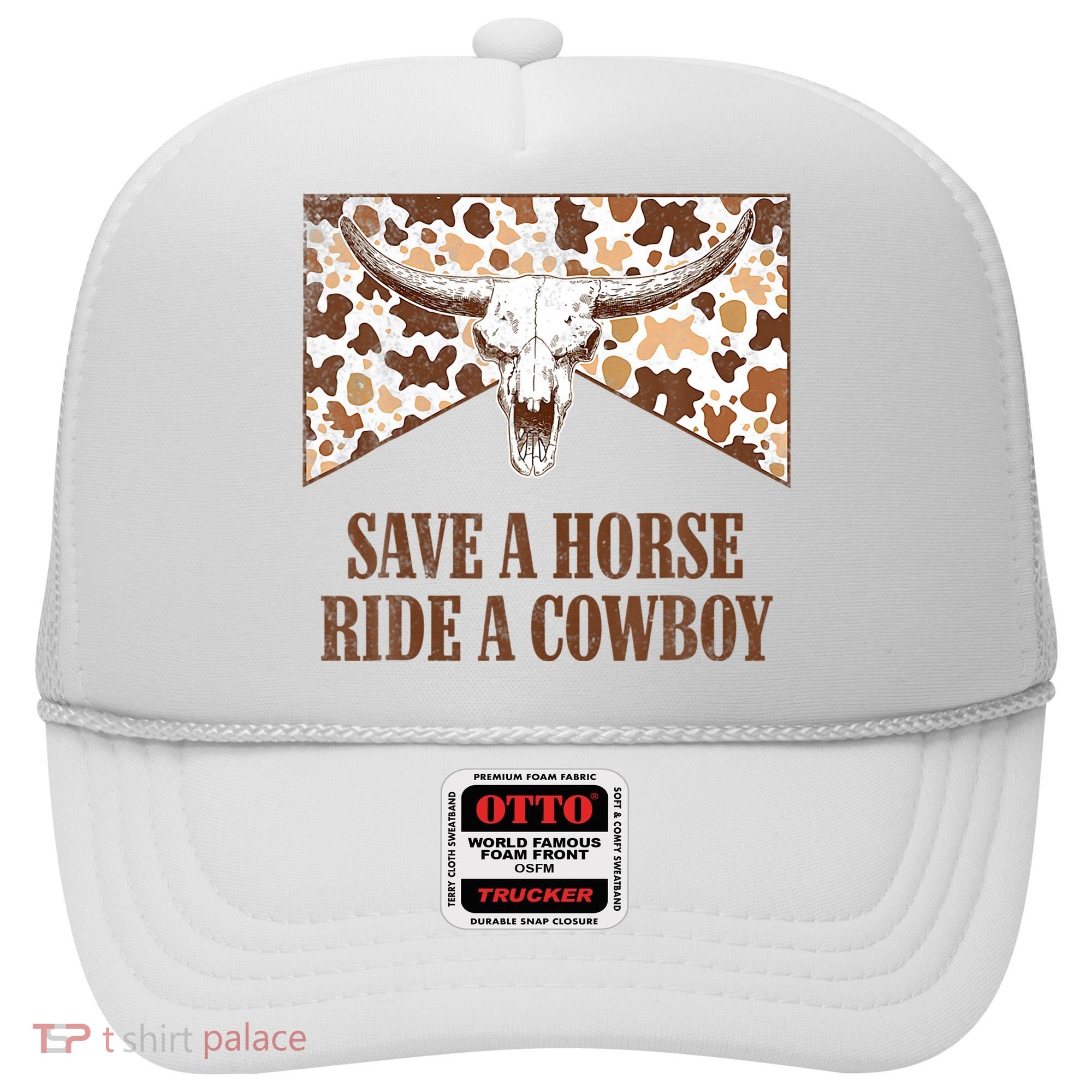 Save A Horse Ride A Cow Bull Skull Hat