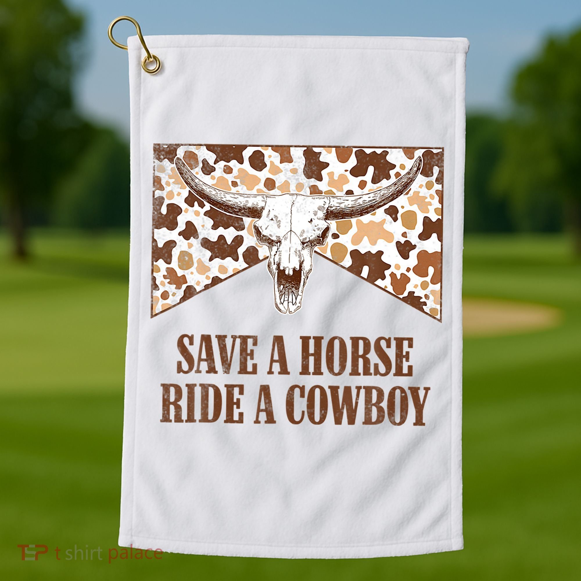 Save A Horse Ride A Cow Bull Skull Golf Towel