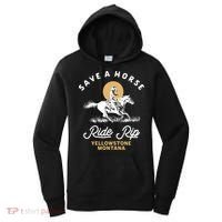 Save A Horse Ride Rip Montana Cowboy Cowgirl Western Women's Hoodie thumb 0