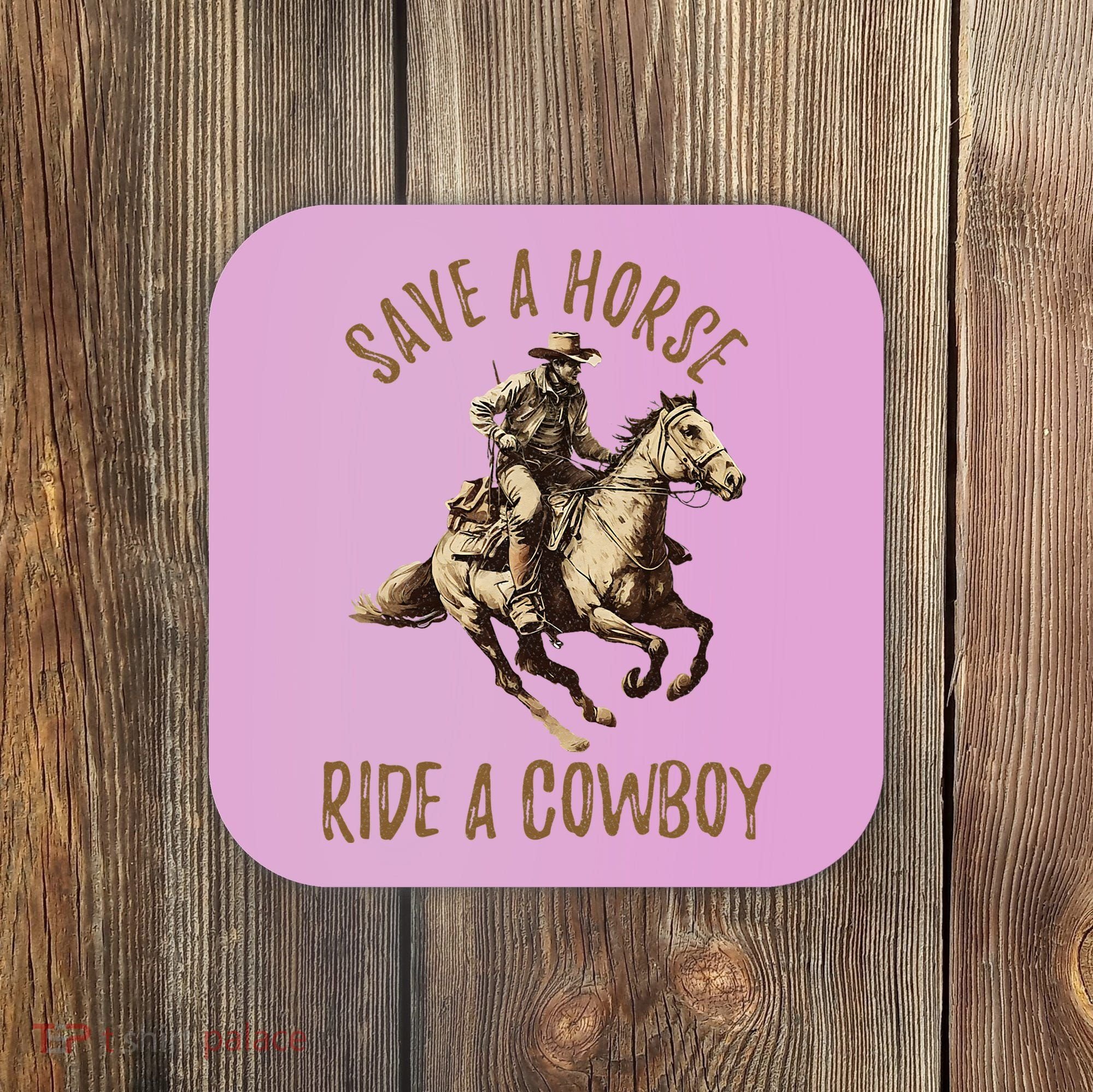 Save A Horse Ride A Cow Horseback Riding Coaster