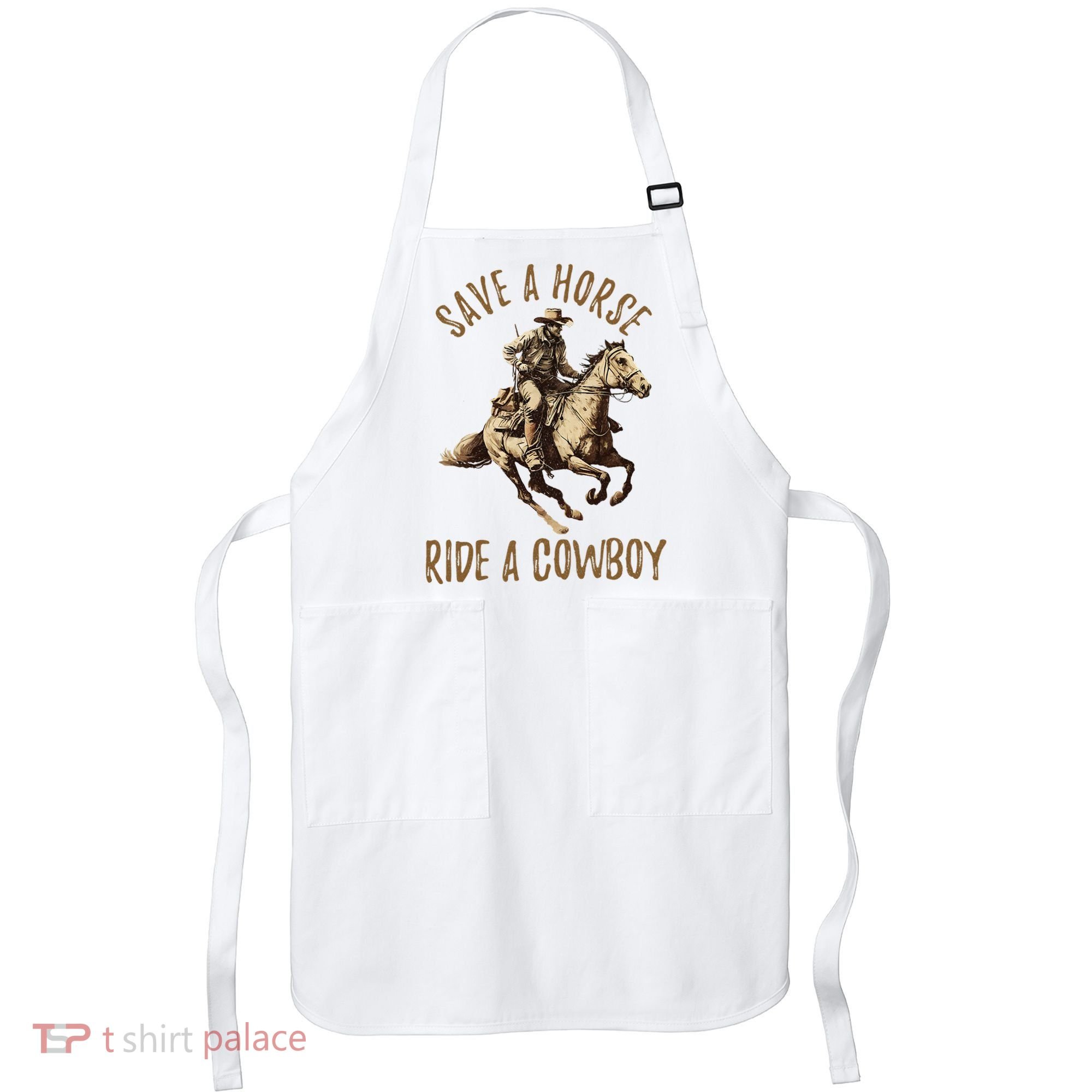 Save A Horse Ride A Cow Horseback Riding Apron