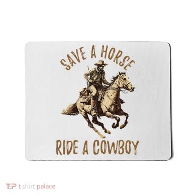 Save A Horse Ride A Cow Horseback Riding Mousepad