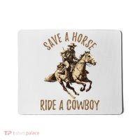 Save A Horse Ride A Cow Horseback Riding Mousepad thumb 0