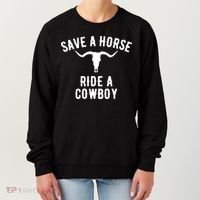Save a Horse Ride a Cow funny horse racing Women's Sweatshirt thumb 0