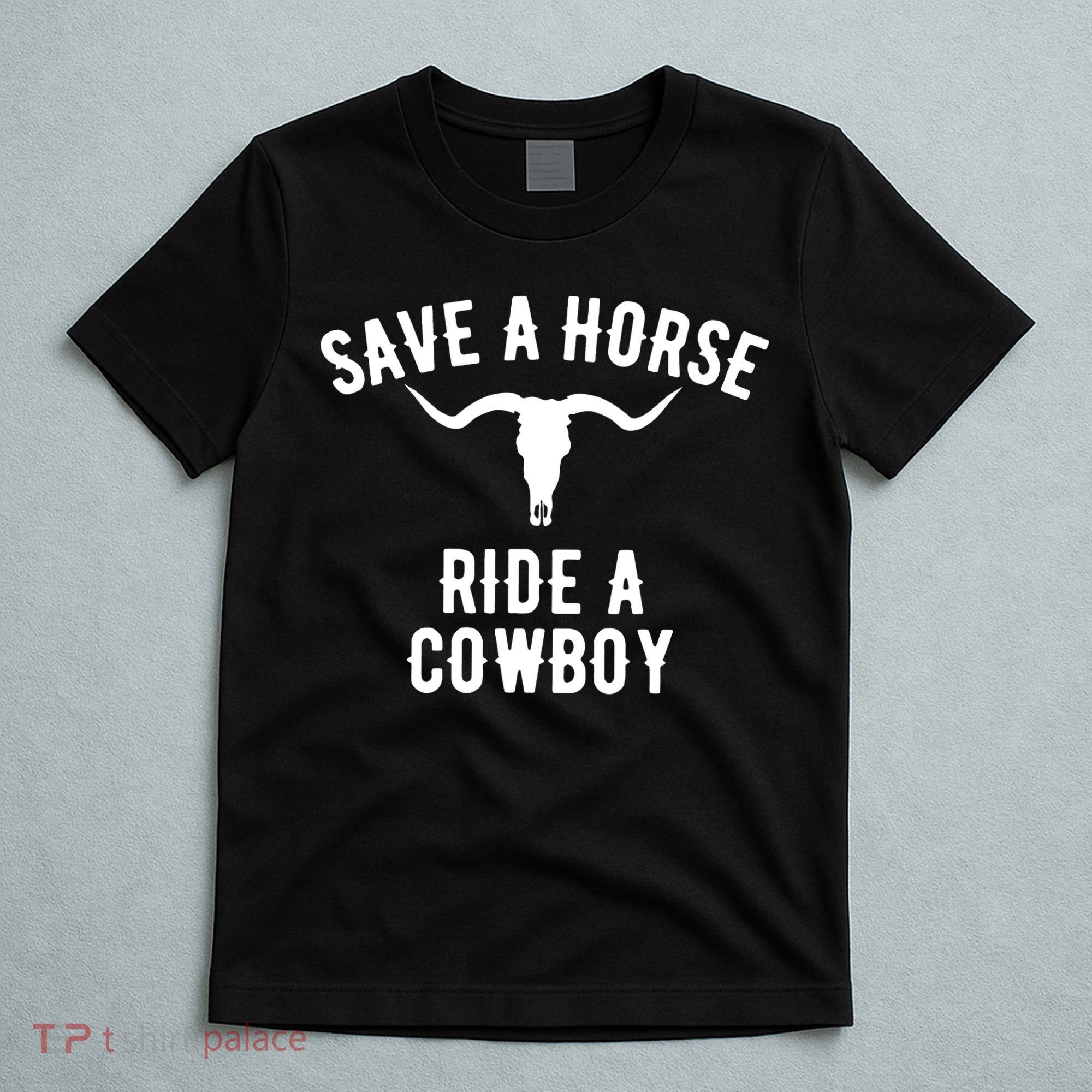 Save a Horse Ride a Cow funny horse racing T-Shirt