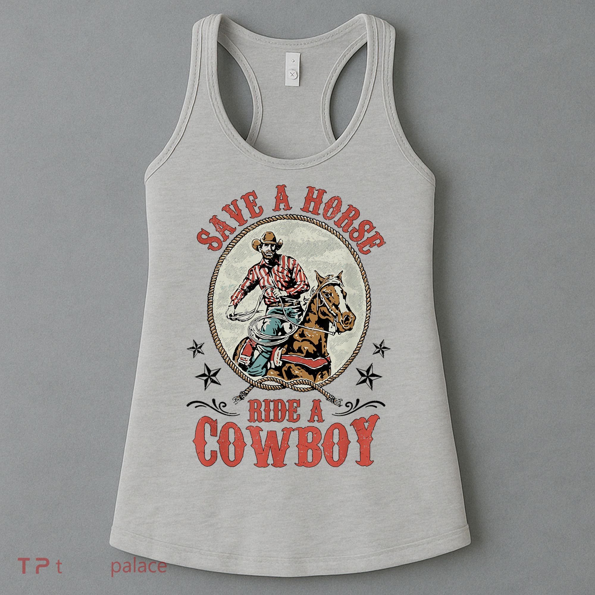 Save A Horse Ride A Cowboy Women's Tank Top