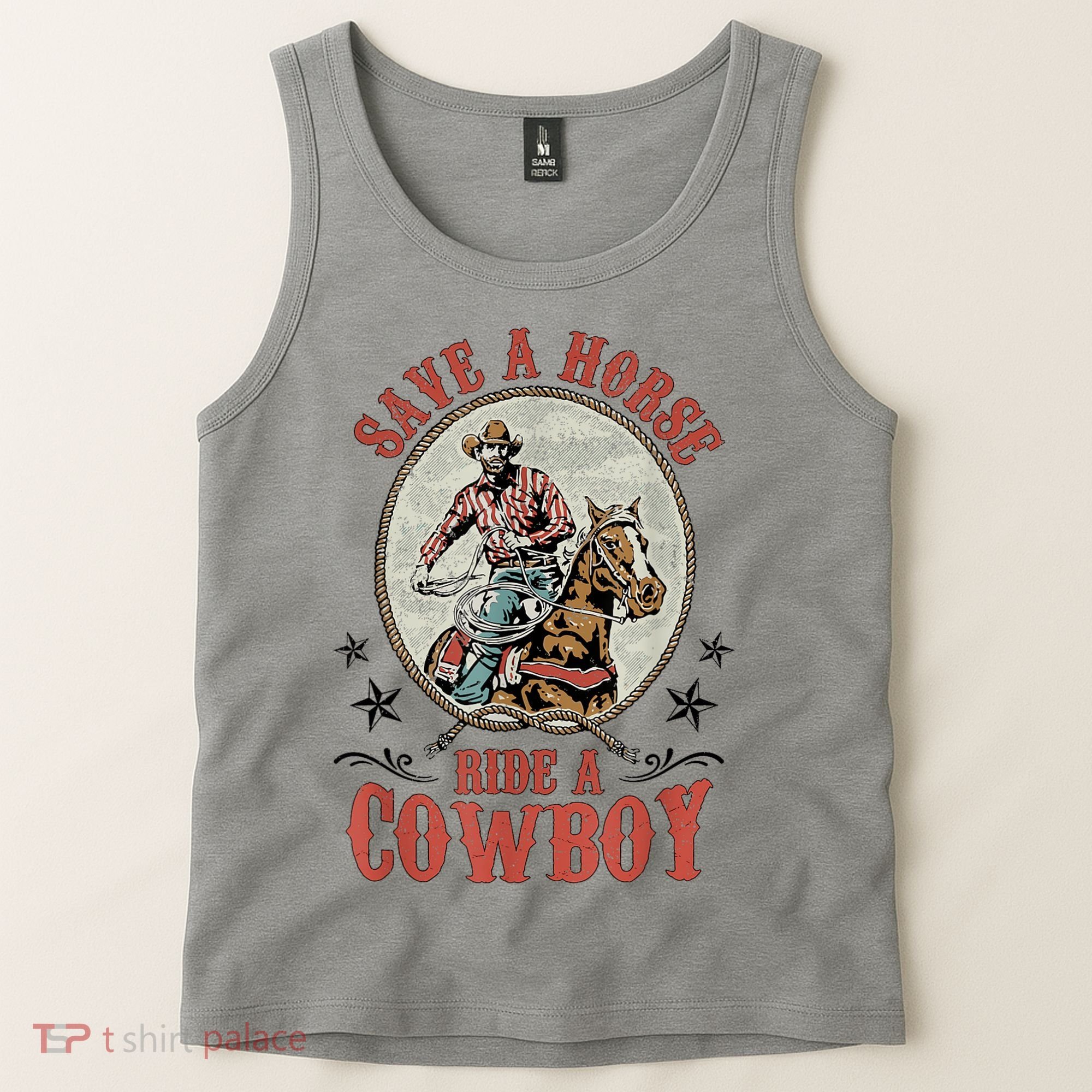 Save A Horse Ride A Cowboy Tank Top