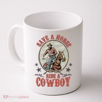 Save A Horse Ride A Cowboy Coffee Mug thumb 0