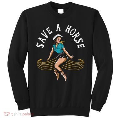 Save A Horse Ride A Mustache Free Moustache Rides Sweatshirt